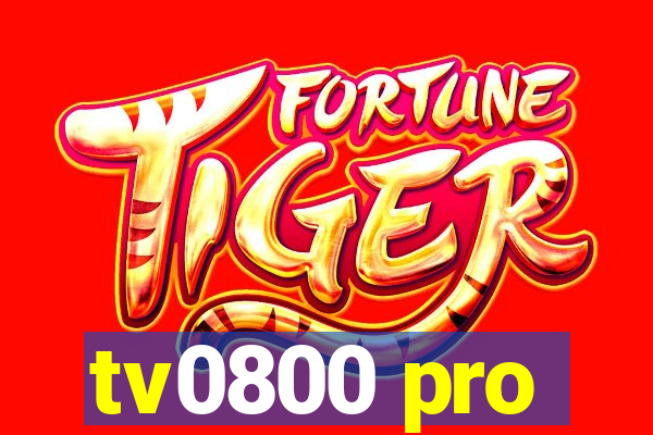 tv0800 pro